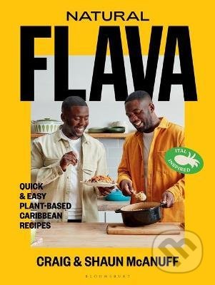 Kniha: Natural Flava (Craig McAnuff a Shaun McAnuff). Bloomsbury, 2022 Kniha: Natural Flava (Craig McAnuff a Shaun McAnuff). Bloomsbury, 2022