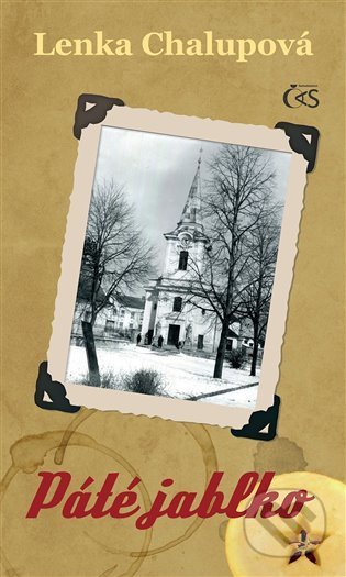 Kniha: Páté jablko (Lenka Chalupová). Čas, 2022 Kniha: Páté jablko (Lenka Chalupová). Čas, 2022