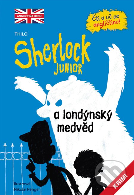 Kniha: Sherlock Junior a londýnský medvěd (Brio). Brio, 2022 Kniha: Sherlock Junior a londýnský medvěd (Brio). Brio, 2022