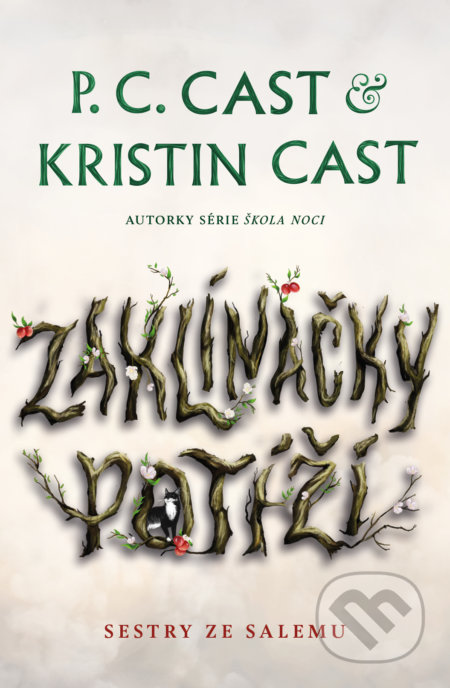 Kniha: Zaklínačky potíží (Kristin Cast a P.C. Cast). King Cool, 2022 Kniha: Zaklínačky potíží (Kristin Cast a P.C. Cast). King Cool, 2022