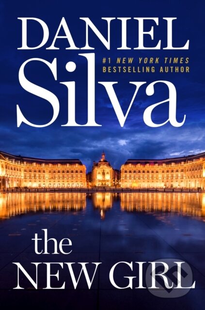 E-kniha: The New Girl (Daniel Silva). HarperCollins, 2019 E-kniha: The New Girl (Daniel Silva). HarperCollins, 2019