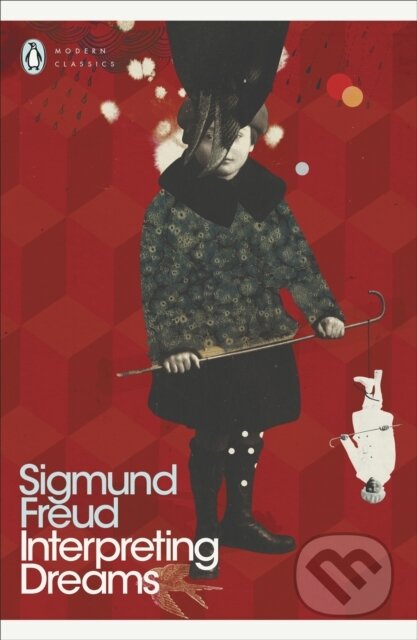 E-kniha: Interpreting Dreams (Sigmund Freud). Penguin Books, 2006 E-kniha: Interpreting Dreams (Sigmund Freud). Penguin Books, 2006