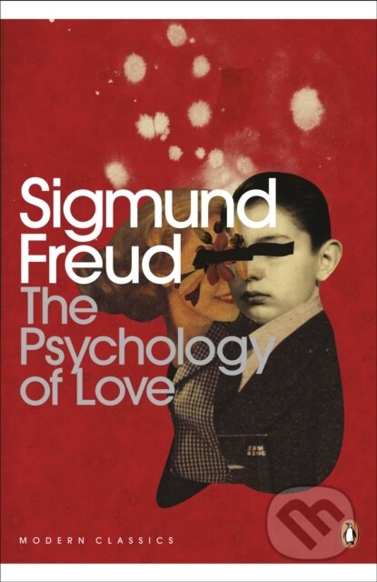 E-kniha: The Psychology of Love (Sigmund Freud). Penguin Books, 2006 E-kniha: The Psychology of Love (Sigmund Freud). Penguin Books, 2006