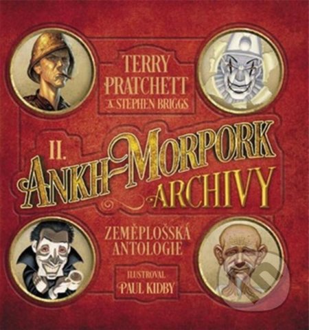 Kniha: Ankh-Morpork: Archivy 2 (Stephen Briggs a Terry Pratchett). Talpress, 2021 Kniha: Ankh-Morpork: Archivy 2 (Stephen Briggs a Terry Pratchett). Talpress, 2021