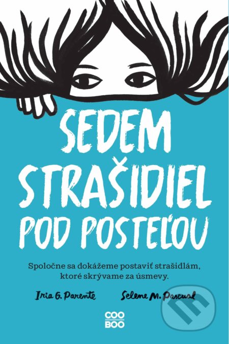 Sedem strašidiel pod posteľou - Iria G. Parente, Selene M. Pascual, 2022