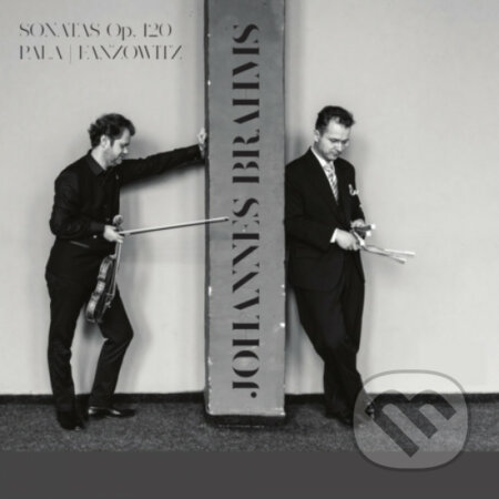 Hudobné CD: Milan Pala, Ladislav Fanzowitz: Johannes Brahms: Sonatas Op. 120 (Hudobné albumy). Hudobné albumy, 2022 Hudobné CD: Milan Pala, Ladislav Fanzowitz: Johannes Brahms: Sonatas Op. 120 (Hudobné albumy). Hudobné albumy, 2022
