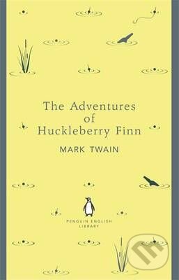 Kniha: The Adventures of Huckleberry Finn (Mark Twain). Penguin Books, 2012 Kniha: The Adventures of Huckleberry Finn (Mark Twain). Penguin Books, 2012