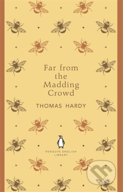 Kniha: Far From the Madding Crowd (Thomas Hardy). Penguin Books, 2012 Kniha: Far From the Madding Crowd (Thomas Hardy). Penguin Books, 2012