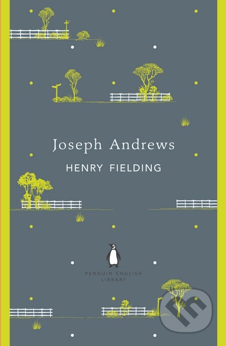 Kniha: Joseph Andrews (Henry Fielding). Penguin Books, 2012 Kniha: Joseph Andrews (Henry Fielding). Penguin Books, 2012