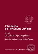 Kniha: Introducao ao Portugues Juridico (Ramoc Coelho de Sousa a José Joaquim). Karolinum, 2012 Kniha: Introducao ao Portugues Juridico (Ramoc Coelho de Sousa a José Joaquim). Karolinum, 2012