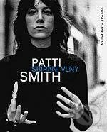 Sbírání vlny - Patti Smith, Dokořán, 2012