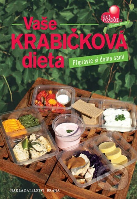 Kniha: Vaše krabičková dieta (Brána). Brána, 2012 Kniha: Vaše krabičková dieta (Brána). Brána, 2012