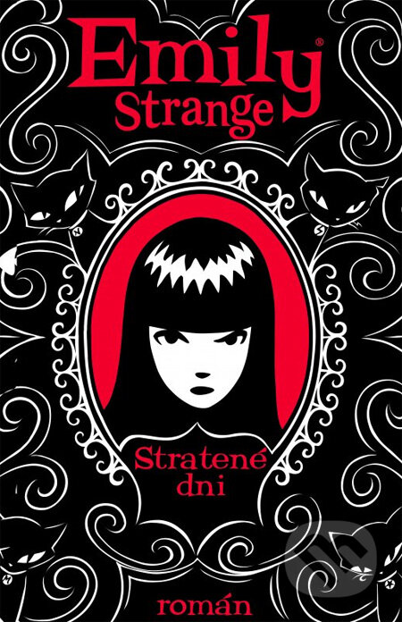 Kniha: Emily Strange: Stratené dni (Rob Reger). CooBoo SK, 2012 Kniha: Emily Strange: Stratené dni (Rob Reger). CooBoo SK, 2012