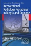 Kniha: Interventional Radiology Procedures in Biopsy and Drainage (Debra A. Gervais). Springer London, 2010 Kniha: Interventional Radiology Procedures in Biopsy and Drainage (Debra A. Gervais). Springer London, 2010