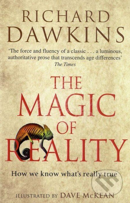 Kniha: The Magic of Reality (Richard Dawkins). Black Swan, 2012 Kniha: The Magic of Reality (Richard Dawkins). Black Swan, 2012