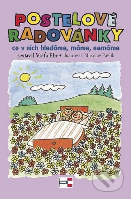 Kniha: Postelové radovánky (Vráťa Ebr). KRIGL, 2012 Kniha: Postelové radovánky (Vráťa Ebr). KRIGL, 2012