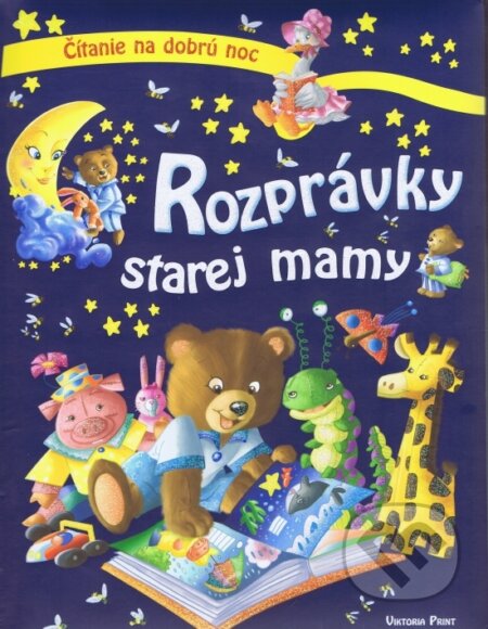 Kniha: Rozprávky starej mamy (Viktoria Print). Viktoria Print, 2014 Kniha: Rozprávky starej mamy (Viktoria Print). Viktoria Print, 2014