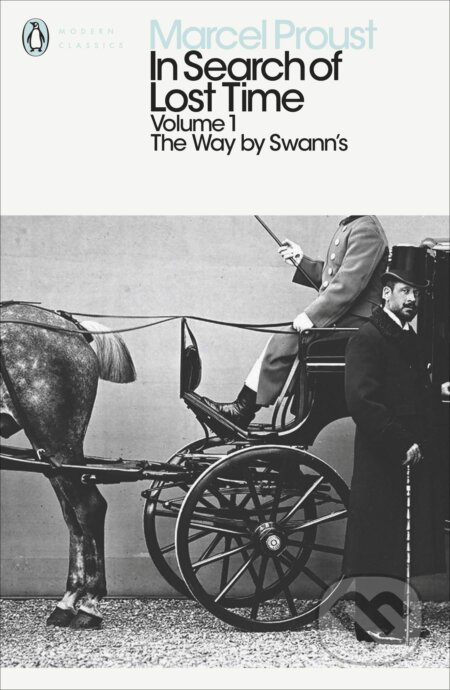 Kniha: In Search of Lost Time: The Way by Swann's (Marcel Proust). Penguin Books, 2003 Kniha: In Search of Lost Time: The Way by Swann's (Marcel Proust). Penguin Books, 2003