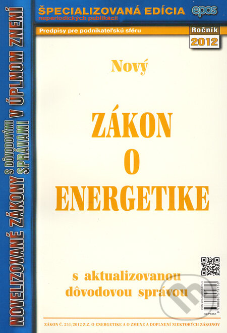 Kniha: Nový zákon o energetike (Epos). Epos, 2012 Kniha: Nový zákon o energetike (Epos). Epos, 2012