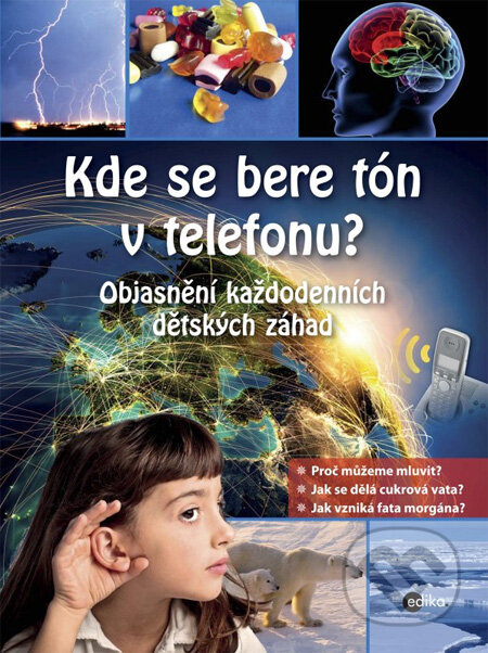 Kniha: Kde se bere tón v telefonu? (Tatjana Alischová). Edika, 2012 Kniha: Kde se bere tón v telefonu? (Tatjana Alischová). Edika, 2012