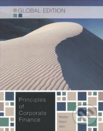 Kniha: Principles of Corporate Finance (Richard A. Brealey a Stewart C. Myers). McGraw-Hill, 2010 Kniha: Principles of Corporate Finance (Richard A. Brealey a Stewart C. Myers). McGraw-Hill, 2010
