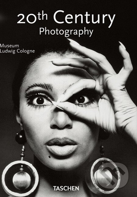 Kniha: 20th Century Photography (Taschen). Taschen, 2012 Kniha: 20th Century Photography (Taschen). Taschen, 2012
