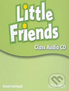 Little Friends - Class CD - Susan Iannuzzi, Oxford University Press, 2010