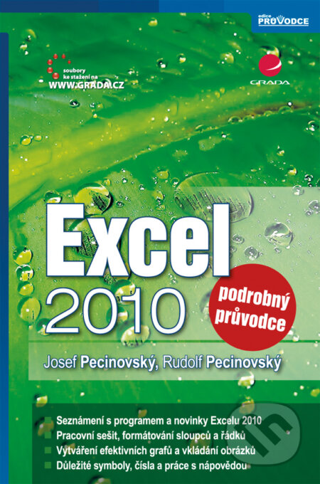 E-kniha: Excel 2010 (Josef Pecinovský a Rudolf Pecinovský). Grada, 2010 E-kniha: Excel 2010 (Josef Pecinovský a Rudolf Pecinovský). Grada, 2010