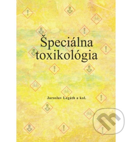 Kniha: Špeciálna toxikológia 2019 (Jaroslav Legáth). Univerzita veterinárneho lekárstva v Košiciach, 2019 Kniha: Špeciálna toxikológia 2019 (Jaroslav Legáth). Univerzita veterinárneho lekárstva v Košiciach, 2019