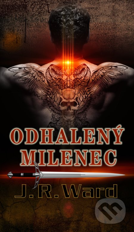 Kniha: Odhalený milenec (J.R. Ward). Baronet, 2022 Kniha: Odhalený milenec (J.R. Ward). Baronet, 2022