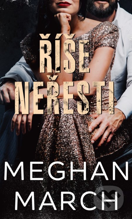 Kniha: Říše neřesti (Meghan March). Baronet, 2022 Kniha: Říše neřesti (Meghan March). Baronet, 2022