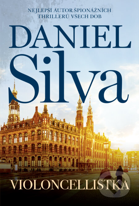 E-kniha: Violoncellistka (Daniel Silva). HarperCollins, 2022 E-kniha: Violoncellistka (Daniel Silva). HarperCollins, 2022