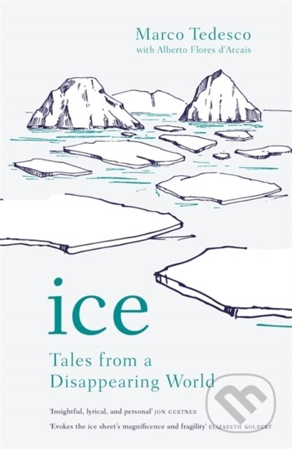 Ice - Marco Tedesco, Headline Book, 2022
