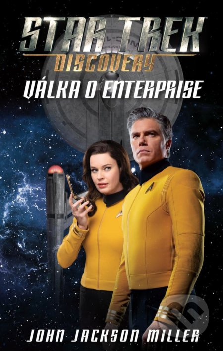 Kniha: Star Trek: Discovery - Válka o Enterprise (Jackson John Miller). Laser books, 2022 Kniha: Star Trek: Discovery - Válka o Enterprise (Jackson John Miller). Laser books, 2022