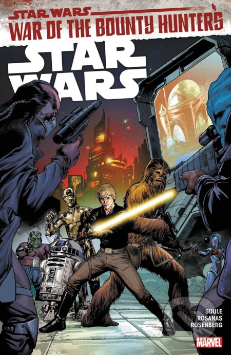 Kniha: Star Wars 3: War of the Bounty Hunters (Charles Soule). Marvel, 2021 Kniha: Star Wars 3: War of the Bounty Hunters (Charles Soule). Marvel, 2021