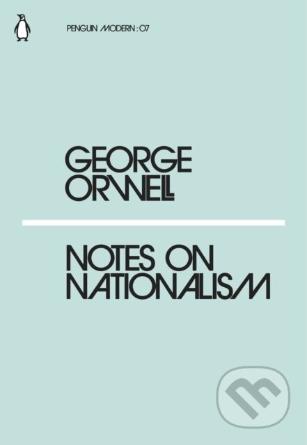 E-kniha: Notes on Nationalism (George Orwell). Penguin Books, 2018 E-kniha: Notes on Nationalism (George Orwell). Penguin Books, 2018