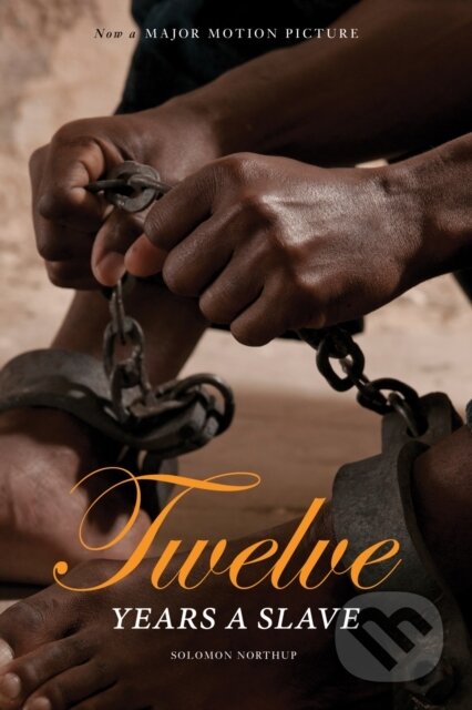 E-kniha: 12 Years a Slave (Solomon Northup). Engage Books, 2014 E-kniha: 12 Years a Slave (Solomon Northup). Engage Books, 2014