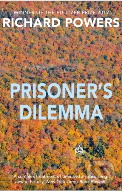 E-kniha: Prisoner's Dilemma (Richard Powers). Atlantic Books, 2019 E-kniha: Prisoner's Dilemma (Richard Powers). Atlantic Books, 2019