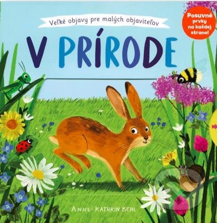 Kniha: V prírode (Anne-Kathrin Behl). Svojtka&Co., 2022 Kniha: V prírode (Anne-Kathrin Behl). Svojtka&Co., 2022