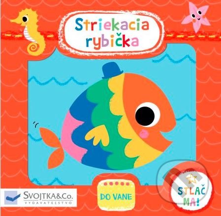 Kniha: Striekacia rybička (Kay Vincent). Svojtka&Co., 2022 Kniha: Striekacia rybička (Kay Vincent). Svojtka&Co., 2022