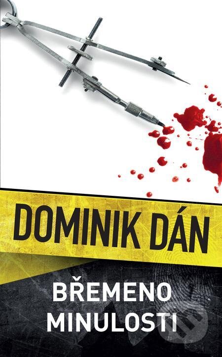 E-kniha: Břemeno minulosti (Dominik Dán). Slovart CZ, 2021 E-kniha: Břemeno minulosti (Dominik Dán). Slovart CZ, 2021