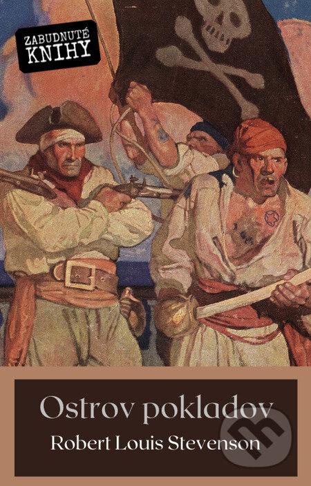 E-kniha: Ostrov pokladov (Robert Louis Stevenson). Zabudnuté knihy E-kniha: Ostrov pokladov (Robert Louis Stevenson). Zabudnuté knihy