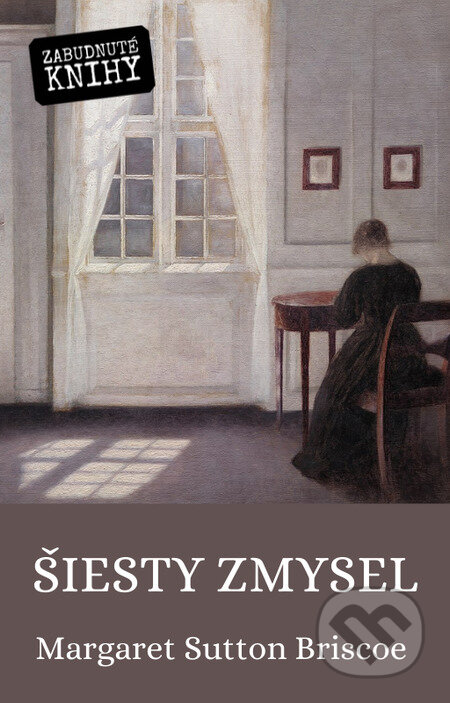 E-kniha: Šiesty zmysel (Margaret Sutton Briscoe). Zabudnuté knihy E-kniha: Šiesty zmysel (Margaret Sutton Briscoe). Zabudnuté knihy
