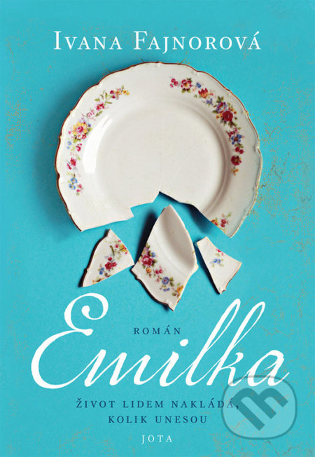 Kniha: Emilka (Ivana Fajnorová). Jota, 2022 Kniha: Emilka (Ivana Fajnorová). Jota, 2022