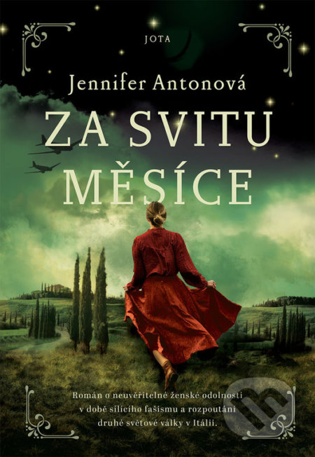Kniha: Za svitu měsíce (Jennifer Anton). Jota, 2022 Kniha: Za svitu měsíce (Jennifer Anton). Jota, 2022