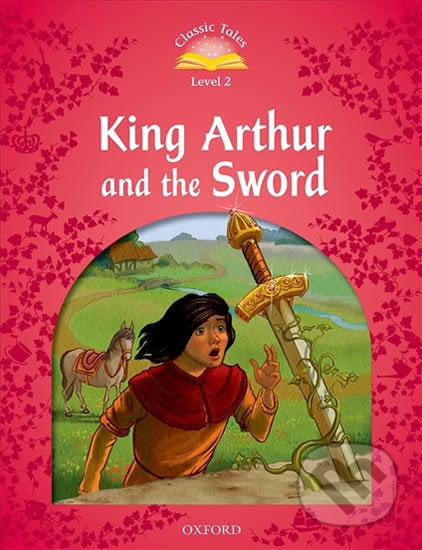 King Arthur and the Sword Audio Mp3 Pack (2nd) - Sue Arengo, Oxford University Press, 2015