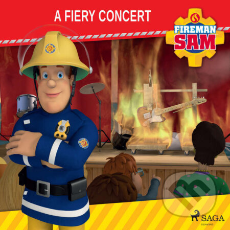 Audiokniha: Fireman Sam - A Fiery Concert (EN) (Mattel). Saga Egmont, 2022 Audiokniha: Fireman Sam - A Fiery Concert (EN) (Mattel). Saga Egmont, 2022