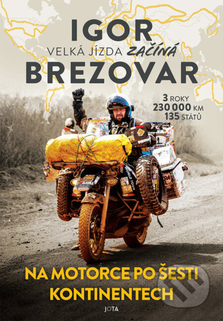 Kniha: Velká jízda začíná (Igor Brezovar). Jota, 2023 Kniha: Velká jízda začíná (Igor Brezovar). Jota, 2023