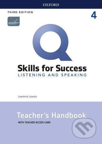 Q: Skills for Success: Listening and Speaking 4 - Teacher´s Handbook with Teacher´s Access Card, 3rd - Lawrence Lawson, Oxford University Press, 2020