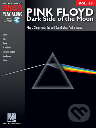 Kniha: Pink Floyd: Dark Side of the Moon (Hal Leonard). Hal Leonard, 2012 Kniha: Pink Floyd: Dark Side of the Moon (Hal Leonard). Hal Leonard, 2012